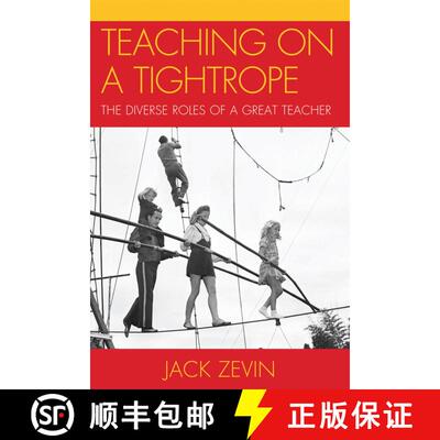 【3-4周达】Teaching on a Tightrope : The Diverse Roles of a Great Teacher [9781607095903]