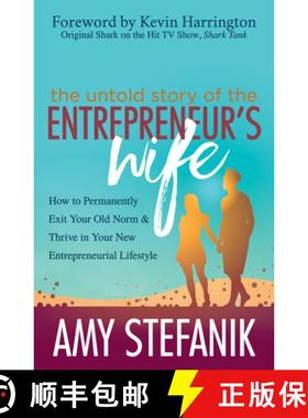 【3-4周达】The Untold Story of the Entrepreneur's Wife : How to Permanently Exit Your Old Norm and Th... [9781642790801]