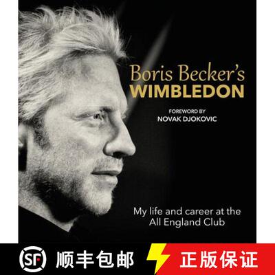 【3-4周达】Boris Becker's Wimbledon: My Life and Career at the All England Club [9781910536087]