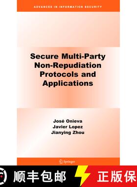 【3-4周达】Secure Multi-Party Non-Repudiation Protocols and Applications (1st Edition. 2nd Printing. ... [9780387756295]