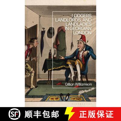 【3-4周达】Lodgers, Landlords, and Landladies in Georgian London [9781350212633]