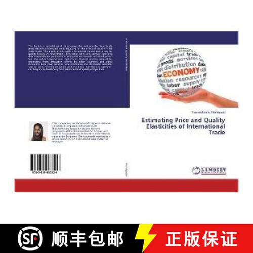 预订 Estimating Price and Quality Elasticities of International Trade [9783659903526]