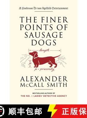【3-4周达】The Finer Points of Sausage Dogs [9781400095087]