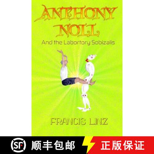 【3-4周达】Anthony Noll and the Laboratory Sobizalis: BOOK I (when little Robots make new friends) BO... [9783911350358]