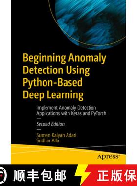 预订 Beginning Anomaly Detection Using Python-Based Deep Learning : Implement Anomaly Detection Appli... [9798868800078]