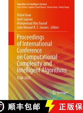 【3-4周达】Proceedings of International Conference on Computational Complexity and Intelligent Algori... [9789819674725]
