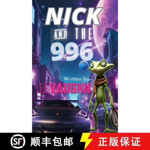 【3-4周达】NICK and the 996: A Porsche 911 Novel [9798218527570]