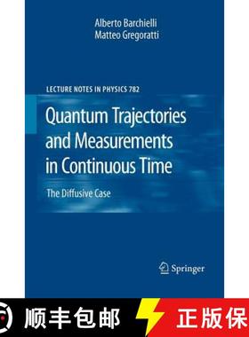 【3-4周达】Quantum Trajectories and Measurements in Continuous Time : The Diffusive Case [9783642242489]