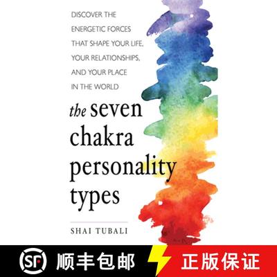 【3-4周达】The Seven Chakra Personality Types: Discover the Energetic Forces That Shape Your Life, Yo... [9781573247368]