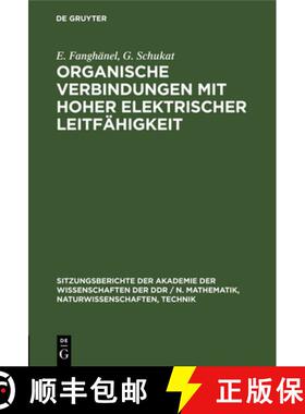 【3-4周达】Organische Verbindungen Mit Hoher Elektrischer Leitfähigkeit [9783112547977]