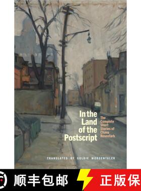 预订 In the Land of the PostScript: The Complete Short Stories of Chava Rosenfarb [9798987707838]