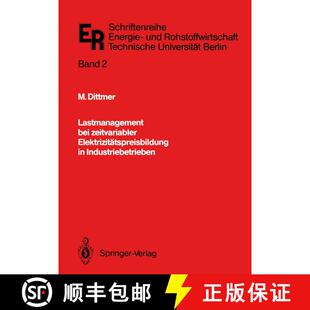【3-4周达】Lastmanagement bei zeitvariabler Elektrizitätspreisbildung in Industriebetrieben [9783540507802]