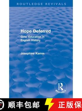 【3-4周达】Hope Deferred (Routledge Revivals): Girls' Education in English History [9780415572972]