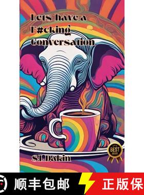 【3-4周达】Let's Have a F#cking Conversation!: A practical guide for having difficult conversations [9781446724767]