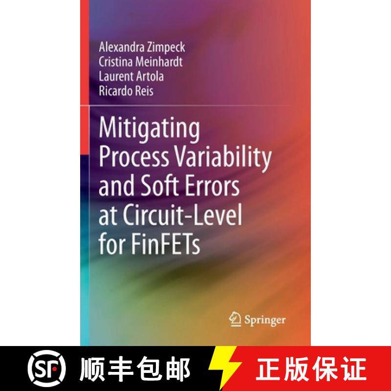【3-4周达】Mitigating Process Variability and Soft Errors at Circuit-Level for Finfets [9783030683702]