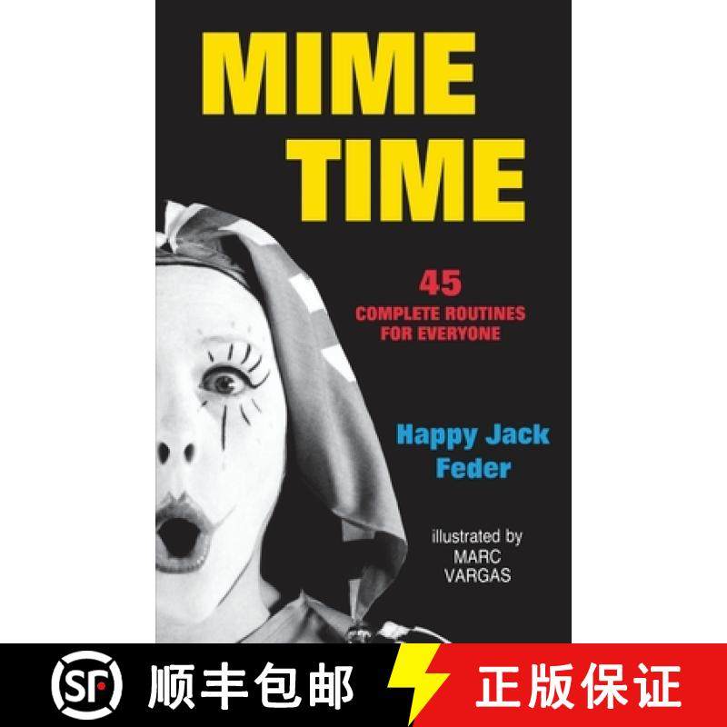 【3-4周达】Mime Time: 45 Complete Routines for Everyone [9780916260736]