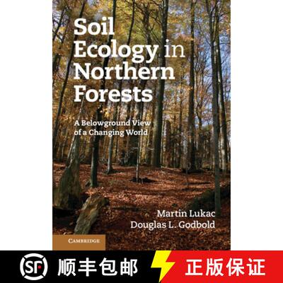 【3-4周达】精装 Soil Ecology in Northern Forests: A Belowground View of a Changing World [9780521886796]