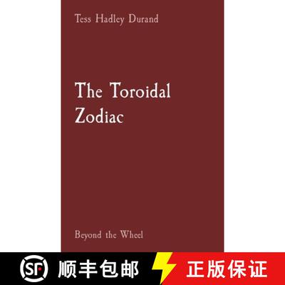 【3-4周达】The Toroidal Zodiac: Beyond the Wheel [9798987523810]