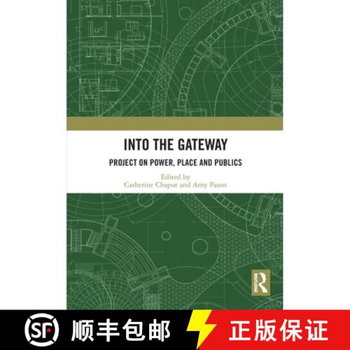 【3-4周达】Into the Gateway: Project on Power, Place and Publics [9781032193977]