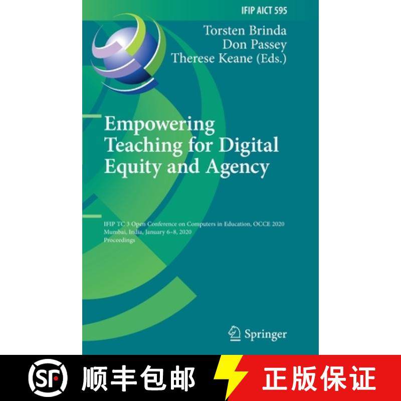 【3-4周达】Empowering Teaching for Digital Equity and Agency: IFIP TC 3 Open Conference on Computers ... [9783030598495]