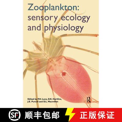 【3-4周达】Zooplankton: Sensory Ecology and Physiology [9789056990220]