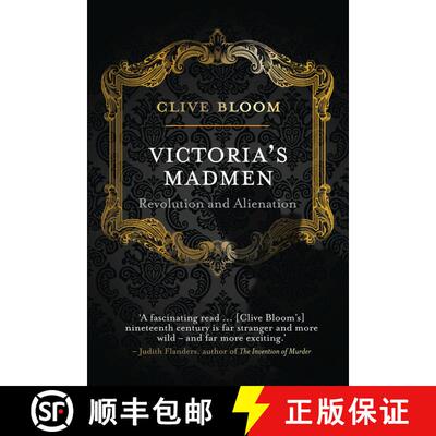 【3-4周达】Victoria's Madmen: Revolution and Alienation [9780230313828]