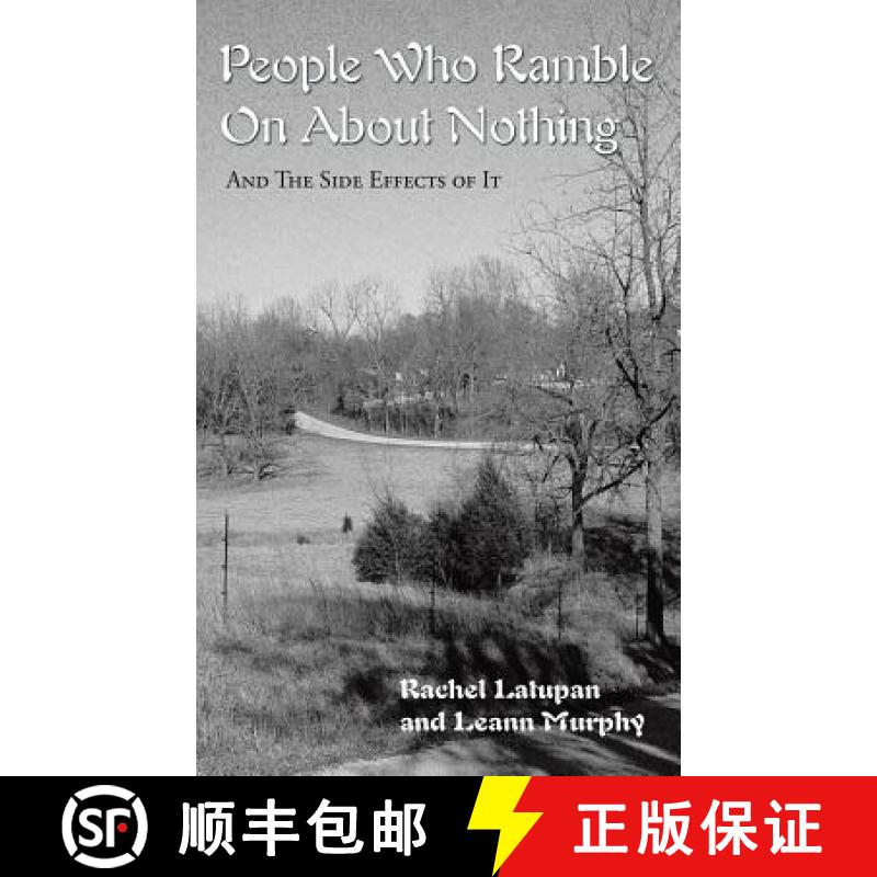 【3-4周达】People Who Ramble on About Nothing: And the Side Effects of It [9781973632191]