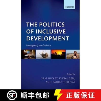 【4周达】The Politics of Inclusive Development: Interrogating the Evidence [9780198722564]