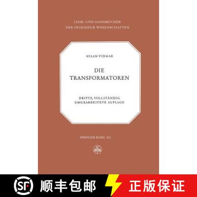【3-4周达】Die Transformatoren (3. Auflage 1956) [9783034869614]