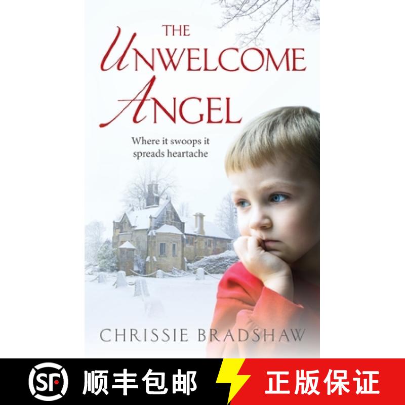 【2-3周达】The Unwelcome Angel: An emotionally gripping novella [9781838053635]