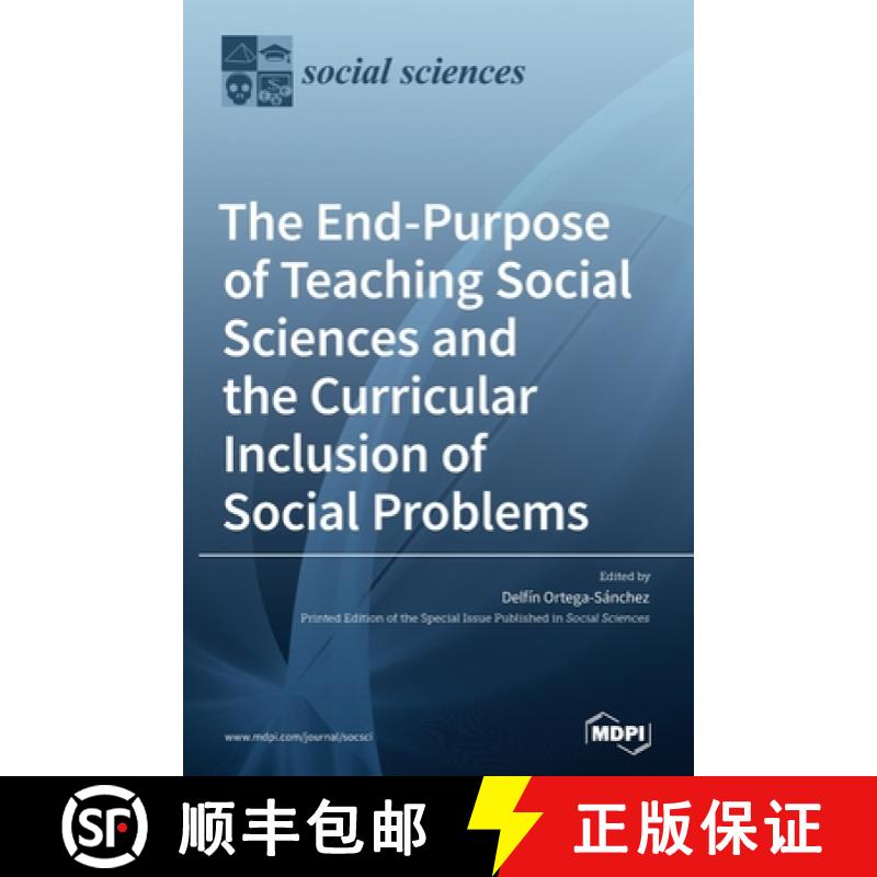 【2-3周达】The End-Purpose of Teaching Social Sciences and the Curricular Inclusion of Social Problems [9783036528878]