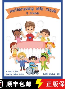 【3-4周达】Toothbrushing With Stevie & Friends: Discover The Secret To SPARKLY SMILES [9798991162807]