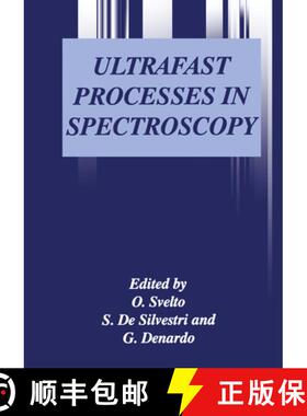 【3-4周达】Ultrafast Processes in Spectroscopy: Proceedings of the Ninth International Conference Hel... [9780306454813]