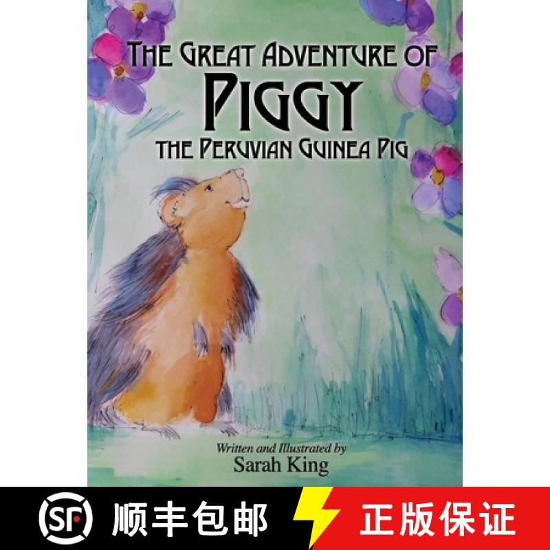 【3-4周达】The Great Adventures of Piggy the Peruvian Guinea Pig [9781630475680]