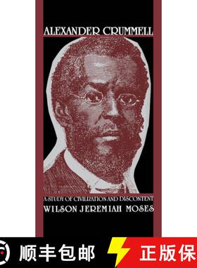 【3-4周达】Alexander Crummell: A Study of Civilization and Discontent [9780195050967]