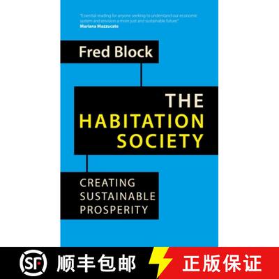 【3-4周达】The Habitation Society : Creating Sustainable Prosperity [9781788217507]