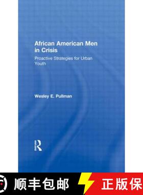 【3-4周达】African American Men in Crisis : Proactive Strategies for Urban Youth [9780815321415]
