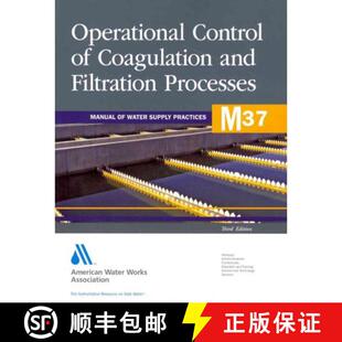 Control and Operational Manual 9781583218013 Awwa 4周达 Processes Filtration Coagulation Practice M37