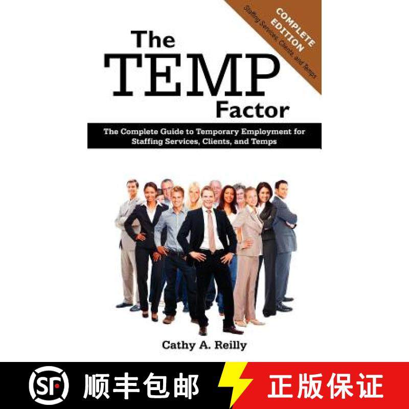 【3-4周达】The Temp Factor: The Complete Guide to Temporary Employment for Staffing Services, Clients... [9781612330617]