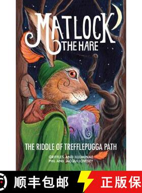 【3-4周达】Matlock the Hare: The Riddle of Trefflepugga Path [9781781321836]