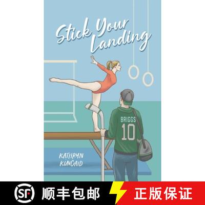【3-4周达】Stick Your Landing: A pro hockey player x gymnast romance [9798988134152]