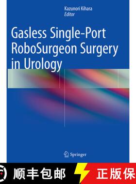 【3-4周达】Gasless Single-Port Robosurgeon Surgery in Urology [9784431561699]