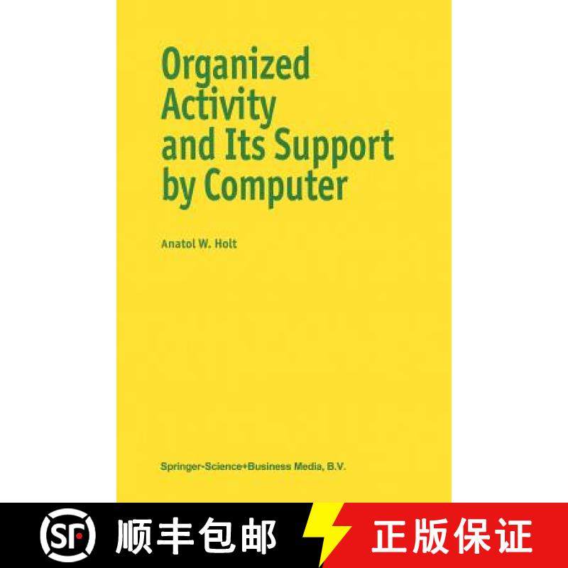 【3-4周达】Organized Activity and Its Support by Computer [9789401063579]