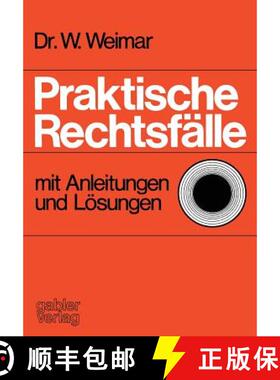 【3-4周达】Praktische Rechtsfälle : mit Anleitungen und Lösungen [9783409760010]