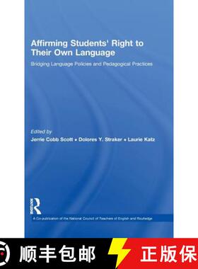 【3-4周达】Affirming Students' Right to their Own Language : Bridging Language Policies and Pedagogic... [9780805863482]