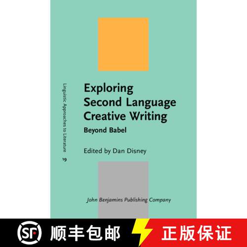 【3-4周达】精装 Exploring Second Language Creative Writing: Beyond Babel [9789027234087]