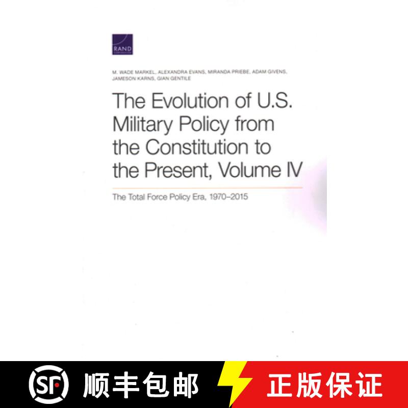 【3-4周达】The Evolution of U.S. Military Policy from the Constitution to the Present: The Total Forc... [9781977402301]