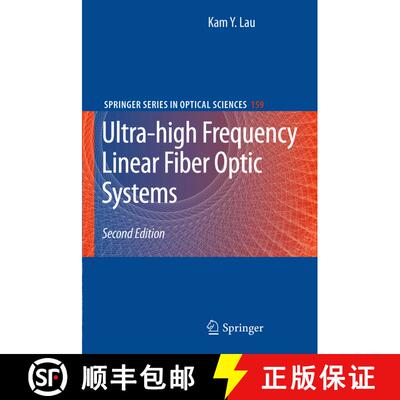 【3-4周达】Ultra-high Frequency Linear Fiber Optic Systems (Second Edition 2011) [9783642268212]