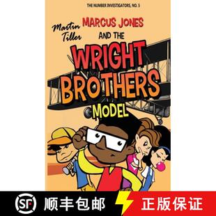 【3-4周达】Marcus Jones and the Wright Brothers Model [9780999687970]