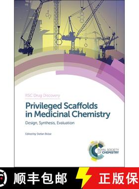 【3-4周达】Privileged Scaffolds in Medicinal Chemistry : Design, Synthesis, Evaluation [9781782620303]